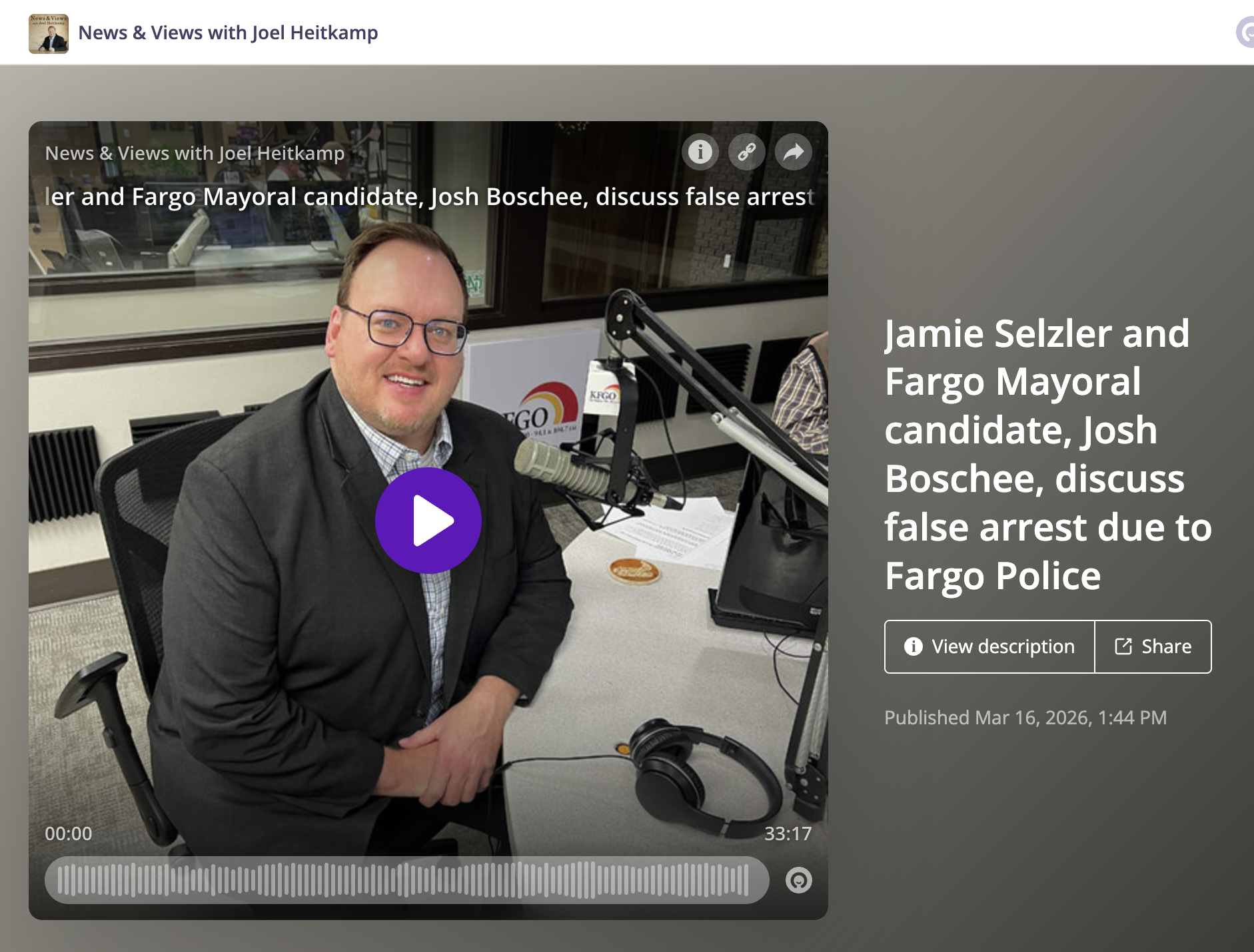 Jamie Selzler and Fargo Mayoral candidate, Josh Boschee, discuss false arrest due to Fargo Police