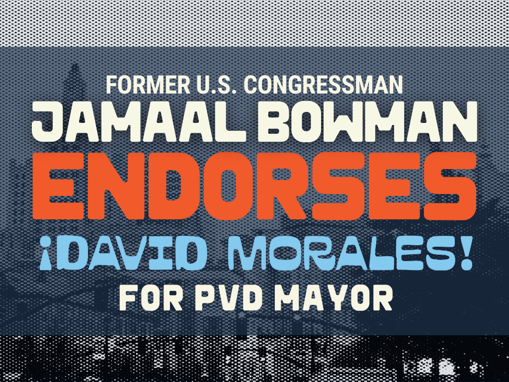 Jamaal Bowman Endorses David Morales for Providence Mayor