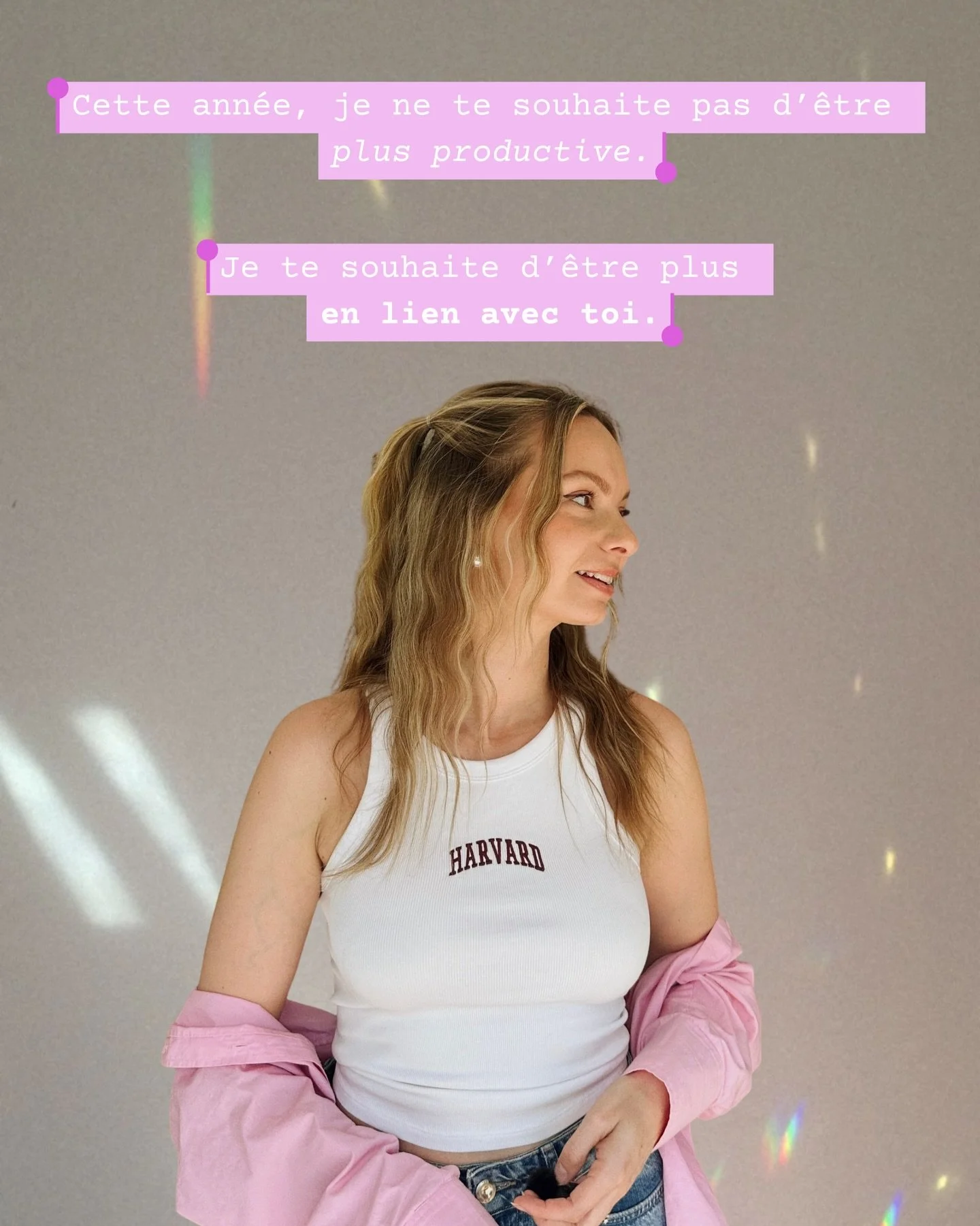 Je te souhaite d&rsquo;&ecirc;tre plus &agrave; l&rsquo;&eacute;coute.

Plus &agrave; l&rsquo;&eacute;coute de ton corps quand il fatigue.

Plus &agrave; l&rsquo;&eacute;coute de ton c&oelig;ur quand il h&eacute;site.

Plus &agrave; l&rsquo;&eacute;c