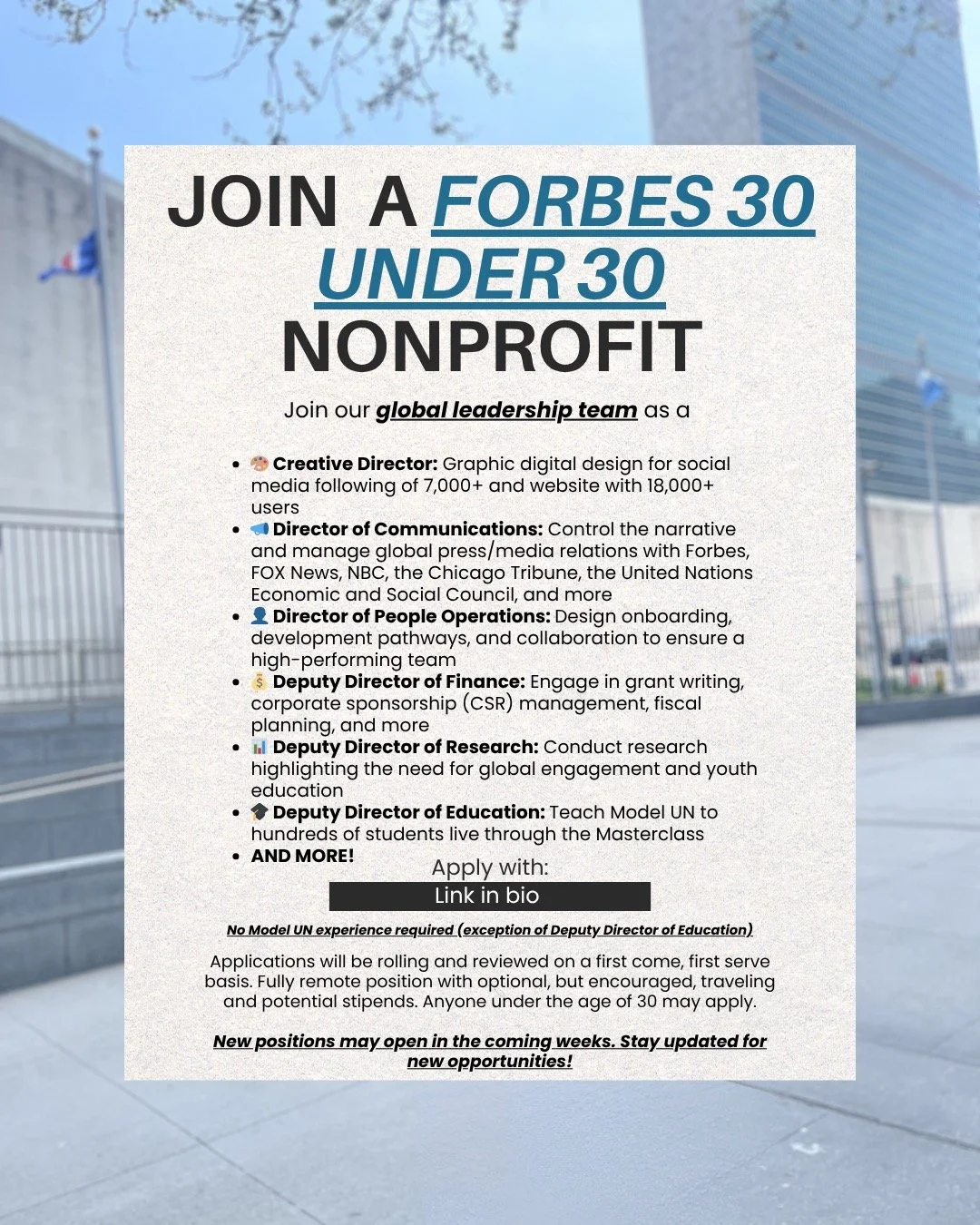 Apply to join the global leadership team of a Forbes 30 Under 30 nonprofit! No Model UN experience required (with the exception of the Education department).

Successful applicants will undergo 2-3 rounds of application review and 2 rounds of intervi