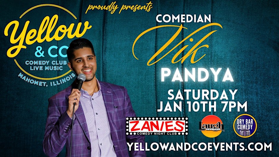 Mahomet- Vik Pandya headlines Yellow &amp; Co