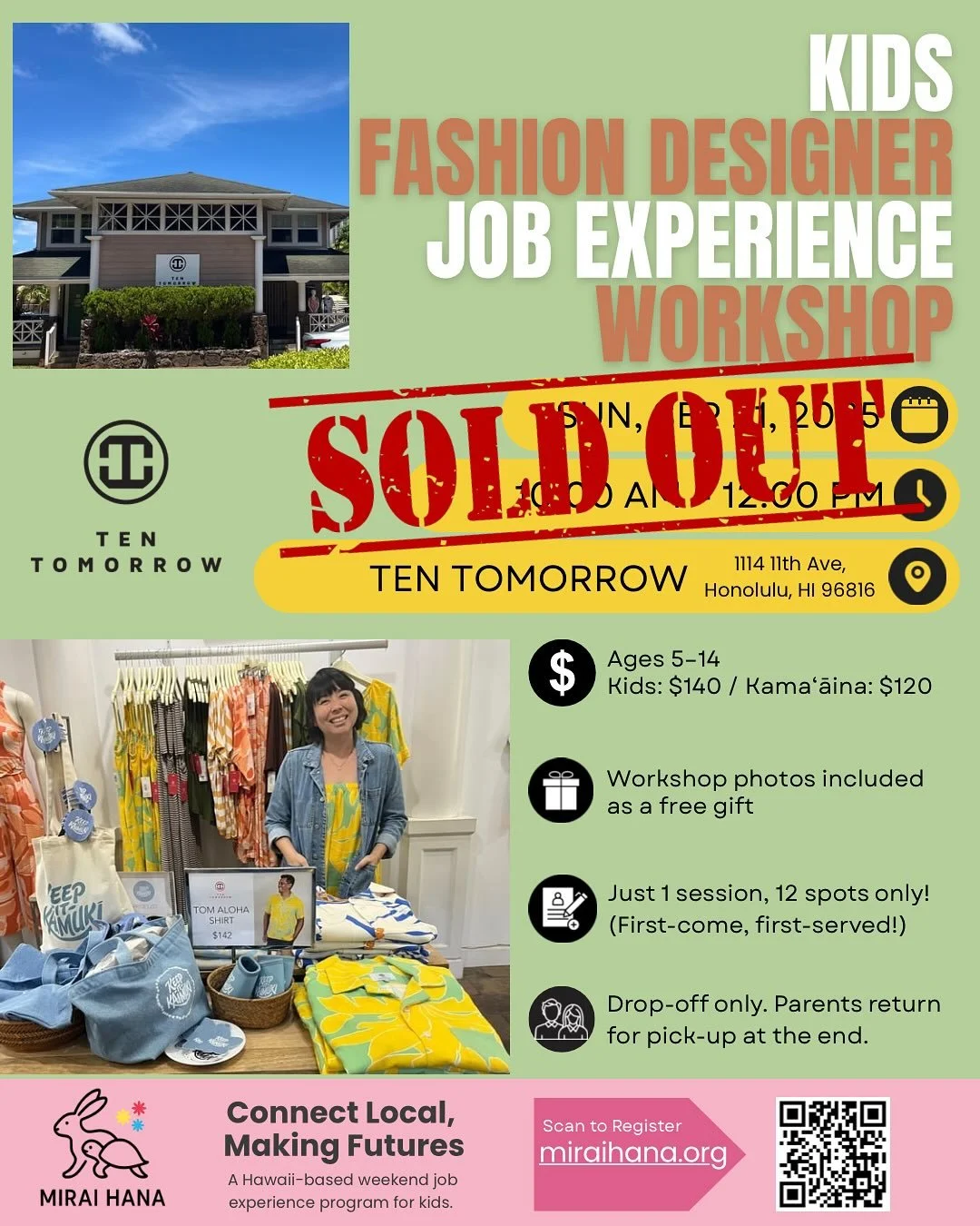 🌺 SOLD OUT! 🌺
Thank you so much for the incredible response 💖
The Kids Job Experience Workshop – Fashion Designer Edition (TEN TOMORROW × MIRAI HANA) is now fully booked! 👗✨
We’re truly grateful for your support and excitement.