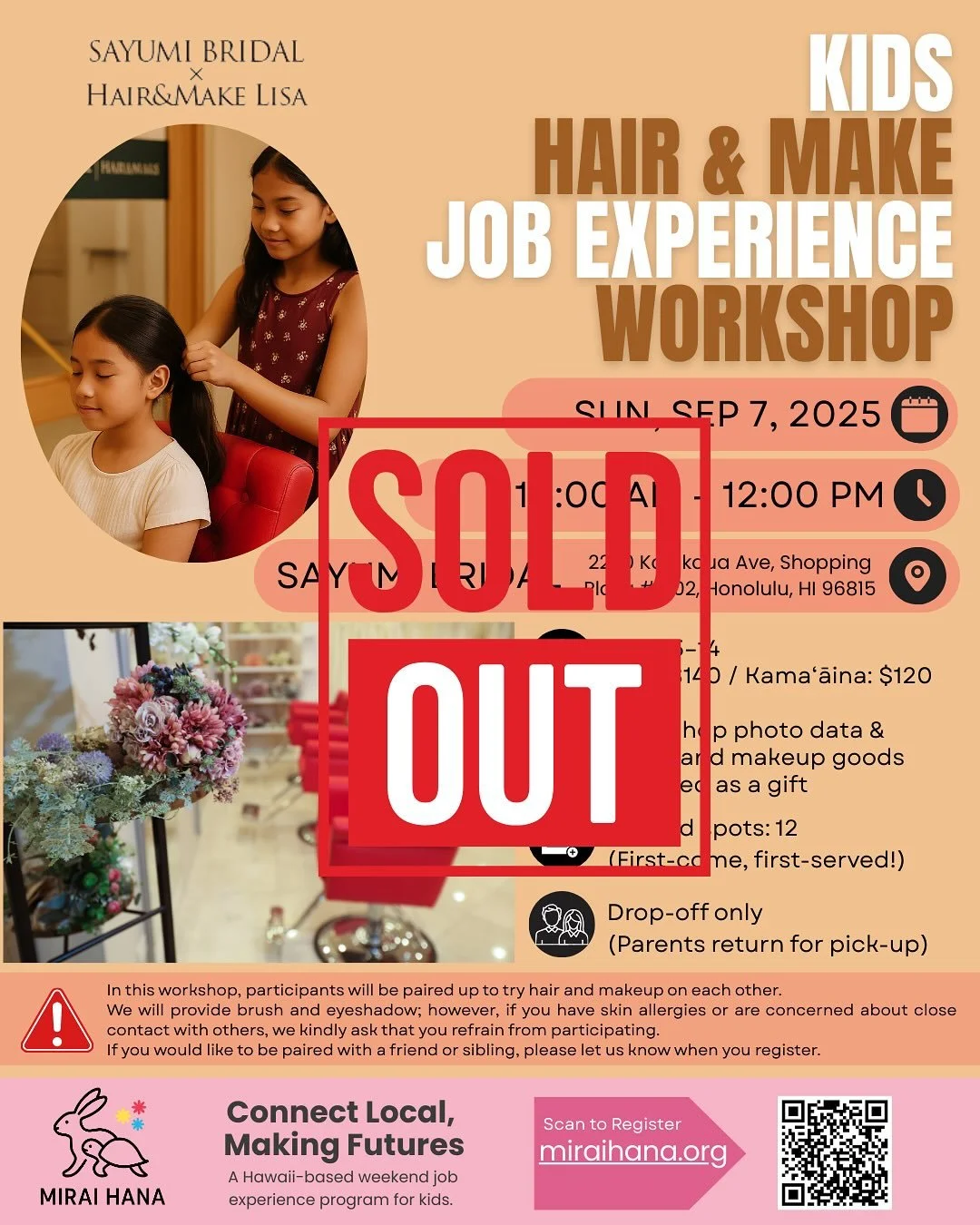 🌺 SOLD OUT! 🌺
Thank you so much for all the wonderful registrations 💖
The Kids Job Experience Workshop – Hair & Makeup Edition
(SAYUMI BRIDAL × HAIR&MAKE LISA × MIRAI HANA) is now fully booked ✨
We’re so excited f