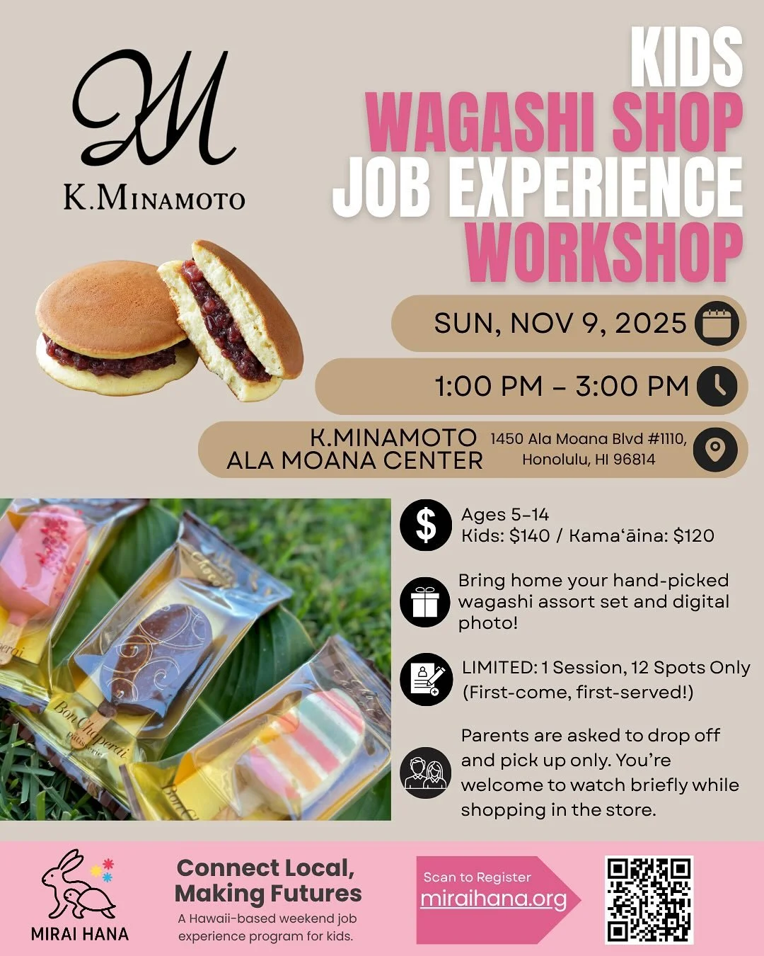 🍡 Kids Wagashi Shop Job Experience Workshop 🍡
in collaboration with K. Minamoto &times; MIRAI HANA 🌸

Step into the role of a &ldquo;1-Day Wagashi Shop Manager&rdquo;!
Kids will learn about Japanese sweets, customer service, and traditional gift w