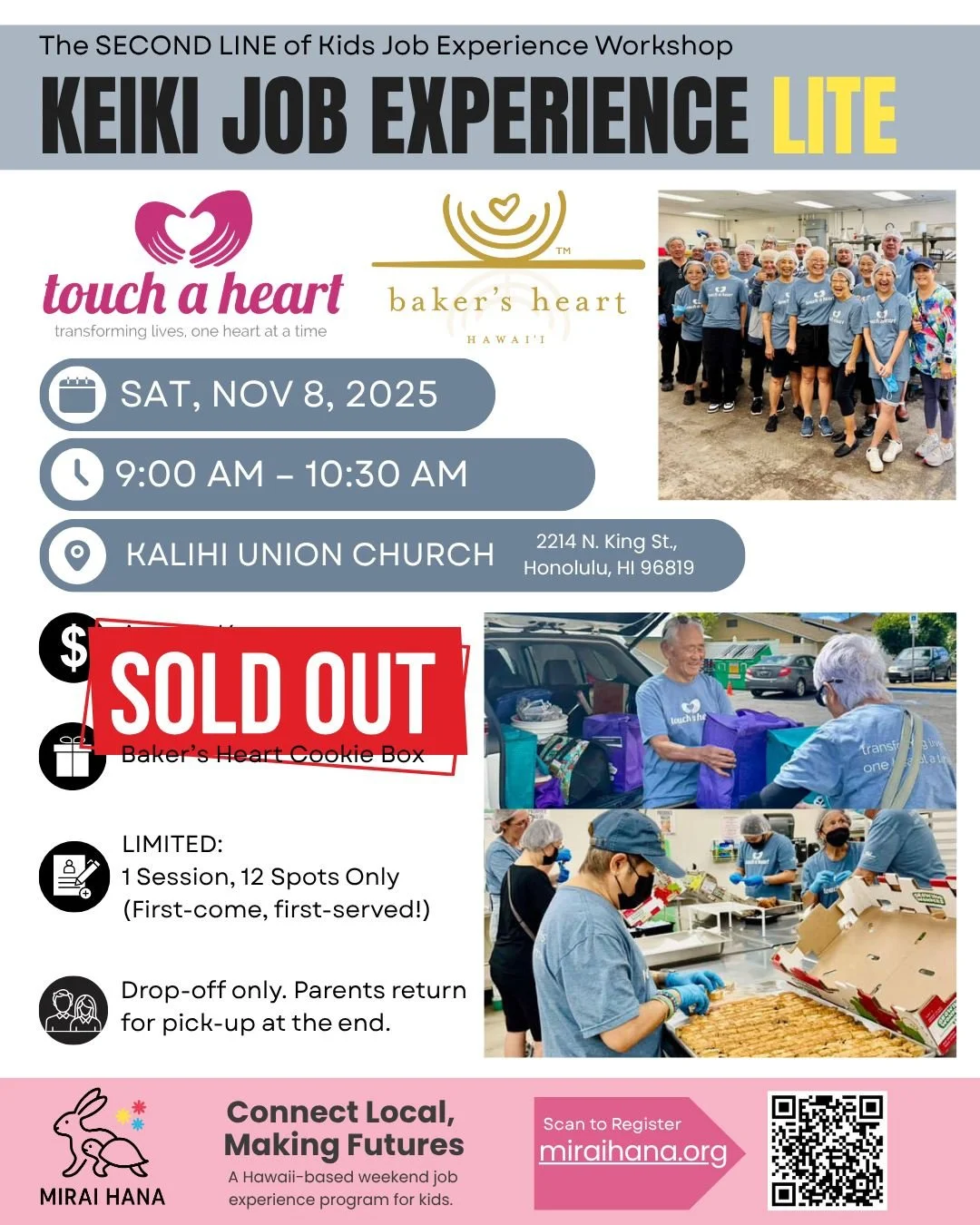 🎉 SOLD OUT! 🎉
Thank you so much for your incredible support! 💖

Our upcoming Keiki Job Experience LITE #002 &ndash; Community Edition @ Touch A Heart &times; MIRAI HANA is now fully booked! 🍪✨

Kids will:
✨ Help press cookie dough for cookie maki