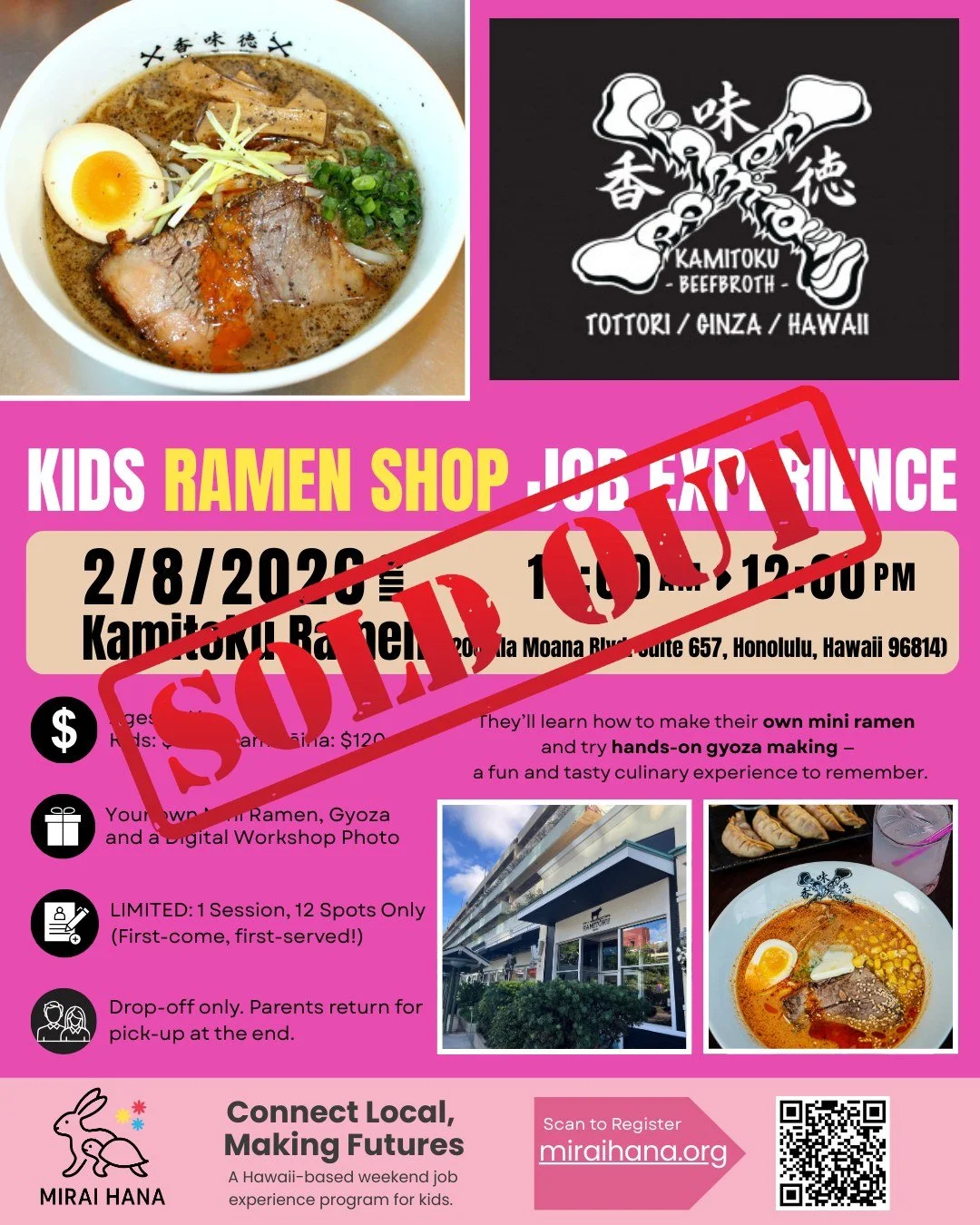 🎉 SOLD OUT &mdash; Thank You! 🎉

Our Kids Ramen Shop Job Experience
with Kamitoku Ramen &times; MIRAI HANA is officially FULL 🍜✨

Thank you so much for the incredible interest and support!
We&rsquo;re truly grateful to all the families who signed 