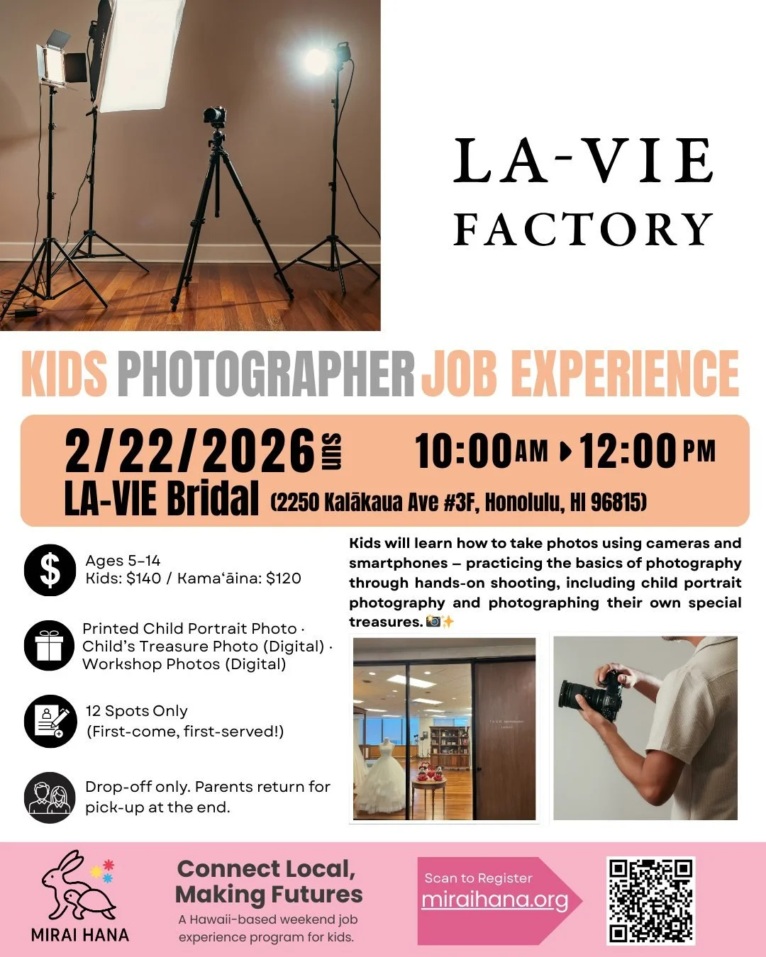 📸 NEW WORKSHOP ANNOUNCEMENT

Kids Photographer Job Experience
with LA-VIE FACTORY &times; MIRAI HANA

This special Kids Job Experience workshop will take place at LA-VIE Bridal, a professional photography studio operated by LA-VIE FACTORY.

LA-VIE F