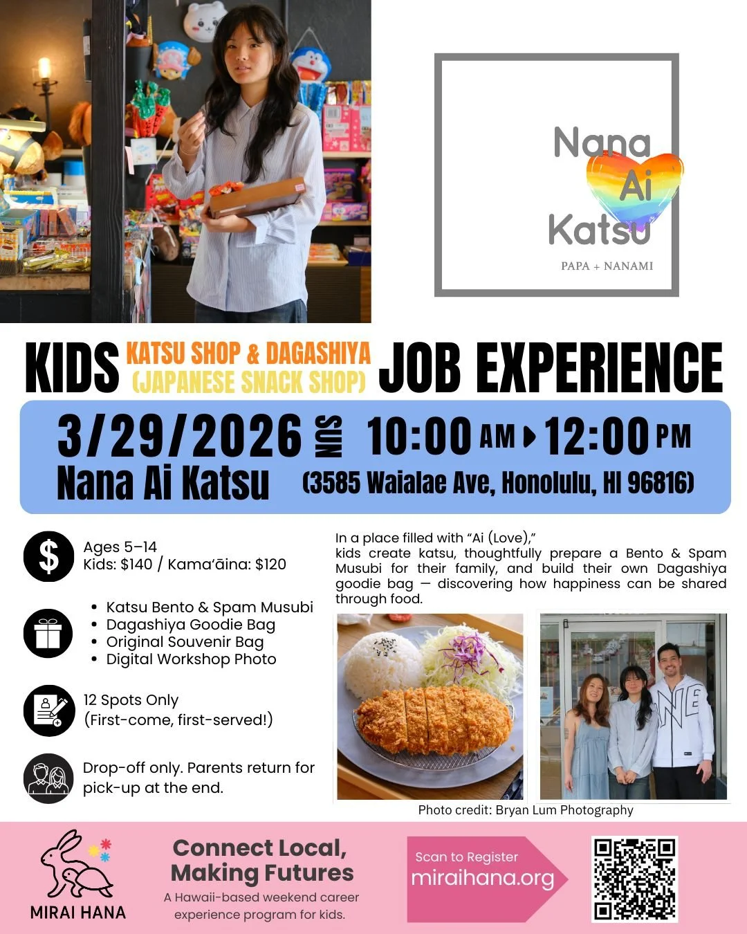 🍱✨ REGISTRATION OPENS NEXT WEEK ✨🍱

Kids Job Experience Workshop &ndash; Katsu Shop &amp; Dagashiya Edition
Nana Ai Katsu &times; MIRAI HANA
@nana_ai_katsu 

In this special workshop, children will step into the world of a real katsu shop and tradi