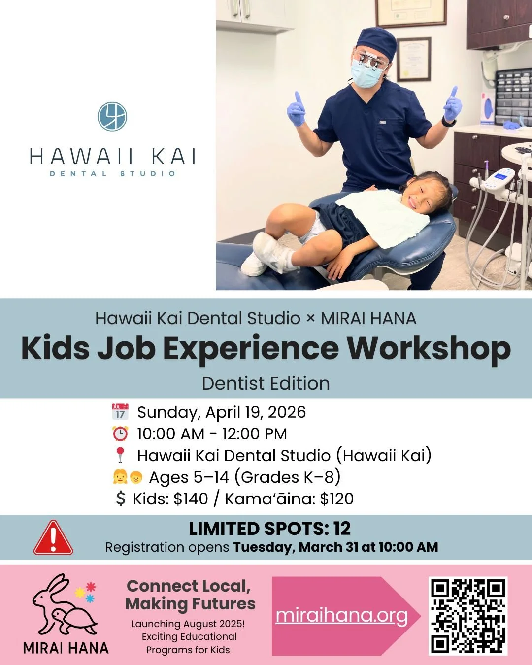 🦷✨ NEW WORKSHOP ANNOUNCEMENT ✨🦷
Kids Job Experience Workshop &ndash; Dentist Edition
Hawaii Kai Dental Studio &times; MIRAI HANA

Located in the heart of Hawaiʻi Kai, Hawaii Kai Dental Studio is a locally owned, family-led dental practice offering 