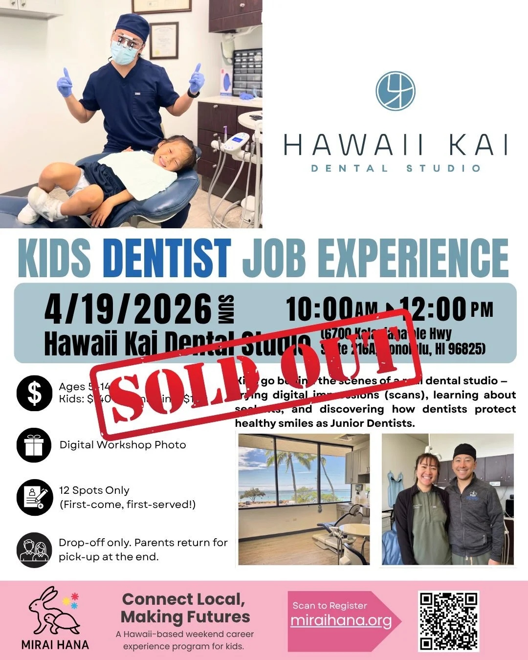 🎉 SOLD OUT &mdash; Thank You! 🦷✨

Our Kids Job Experience Workshop
Dentist Edition
with Hawaii Kai Dental Studio &times; MIRAI HANA
is officially FULL! @hawaiikaidentalstudio 

Thank you so much for the incredible support &mdash;
all 12 spots have 