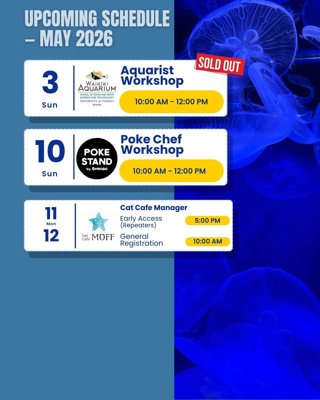 🌼 UPCOMING SCHEDULE &ndash; MAY 2026 🌼

🐠 Aquarist Workshop &ndash; Waikīkī Aquarium @waikikiaquarium
📅 May 3 (Sun) 10:00 AM &ndash; 12:00 PM
✨ SOLD OUT &mdash; Thank you!

🥢 Poke Chef Workshop &ndash; Poke Stand by Shokudo @pokestandbyshokudo
?