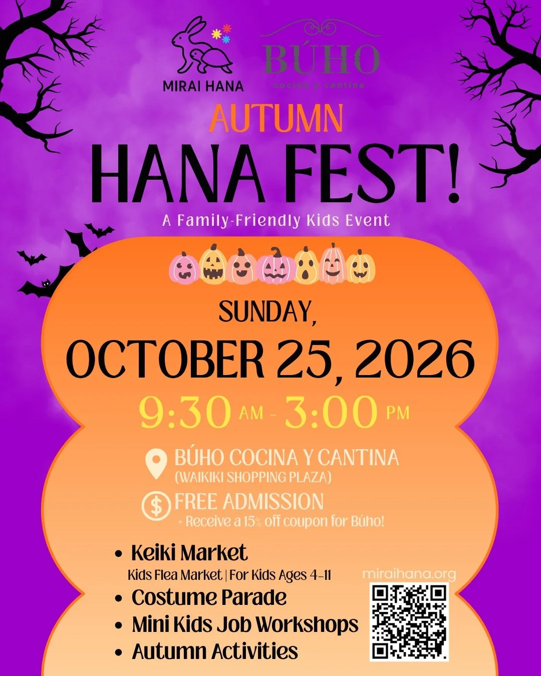 🌟 SAVE THE DATE! 🌟

Autumn HANA FEST! is officially coming to Waikīkī this October 🎃🍂

Many families have been asking when the next HANA FEST! will be held &mdash; thank you so much for your interest and support!

This will be our 3rd event at BŪ
