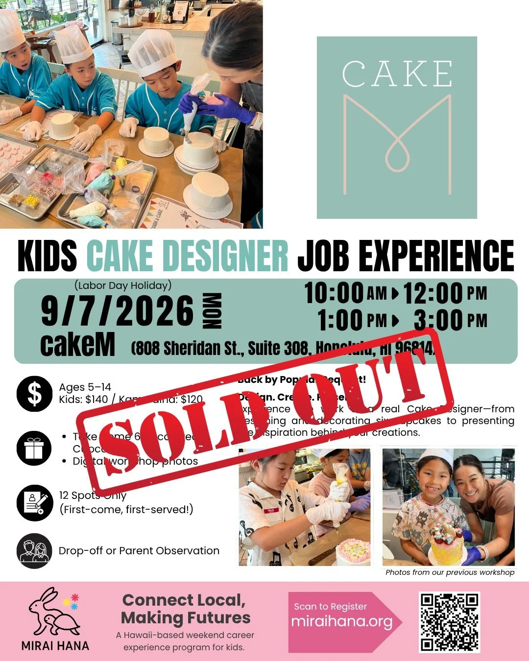 🎉 SOLD OUT &mdash; THANK YOU! 🧁✨

Our Kids Cake Designer Job Experience Workshop
cakeM &times; MIRAI HANA
@cakem.hawaii 

is officially FULL &mdash; BOTH AM &amp; PM SESSIONS!

Thank you so much for your incredible support! ❤️

Due to the overwhelm