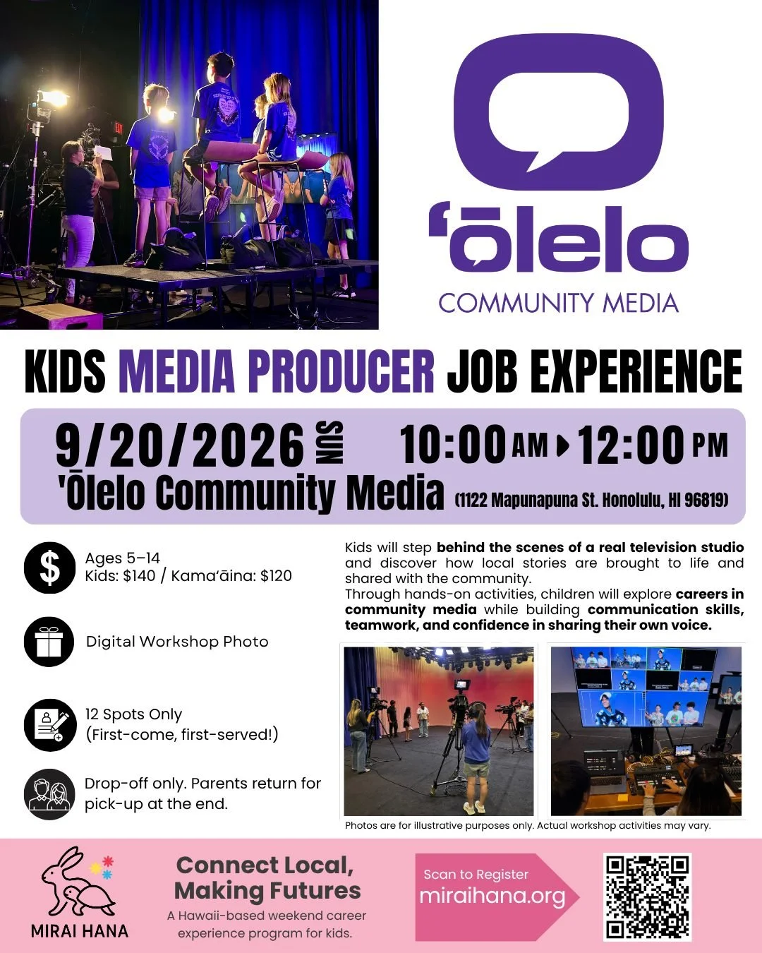 🎥✨ REGISTRATION OPENS NEXT WEEK! ✨🎥

Kids Job Experience Workshop &ndash; Media Producer Edition
ʻŌlelo Community Media &times; MIRAI HANA
@olelocommunity

🎬 FIRST-EVER WORKSHOP!

Ever wondered what happens behind the scenes of a television studio