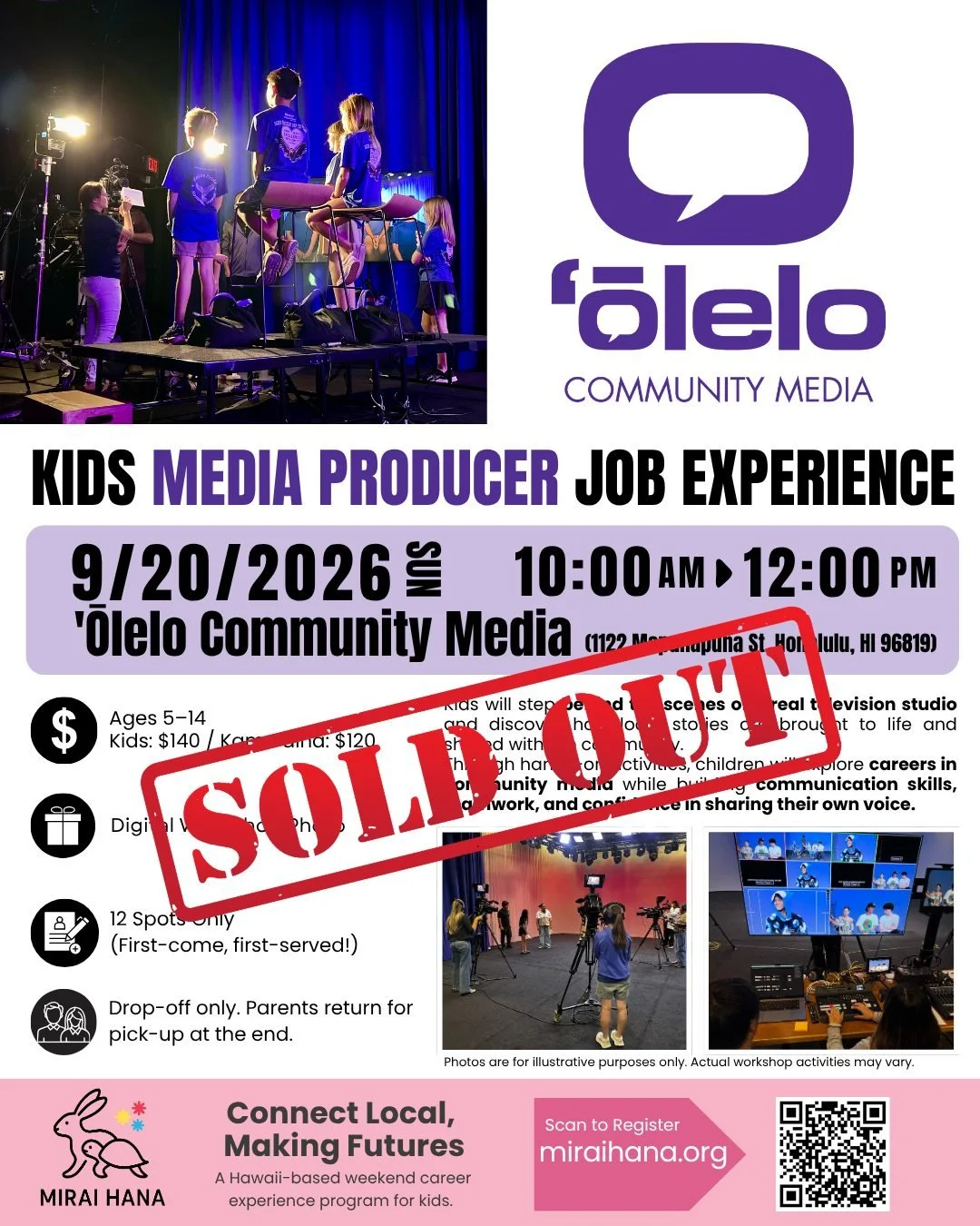 🎉 SOLD OUT &mdash; Thank You! 🎥✨

Our Kids Media Producer Job Experience Workshop with ʻŌlelo Community Media &times; MIRAI HANA
@olelocommunity

is officially FULL!

Mahalo so much for your incredible support! ❤️

We're thrilled that our first-eve