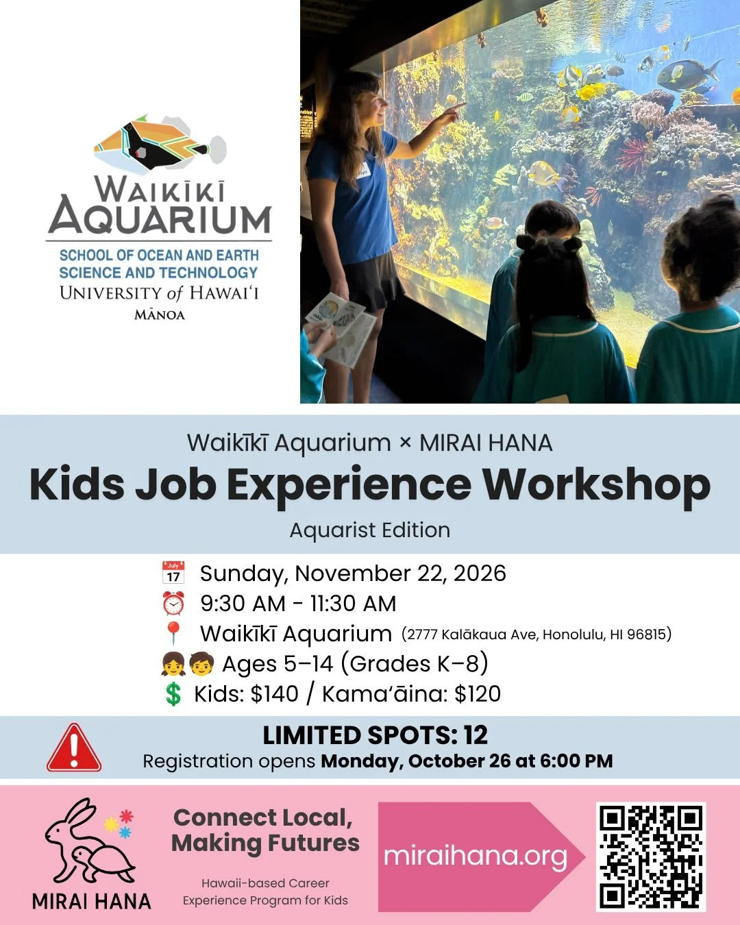 🐠✨ SAVE THE DATE ✨🐠
Kids Job Experience Workshop &ndash; Aquarist Edition
Waikīkī Aquarium &times; MIRAI HANA
@waikikiaquarium 

Back by request!

Our first Aquarist Workshop at Waikīkī Aquarium was a wonderful success, and we&rsquo;re excited to b