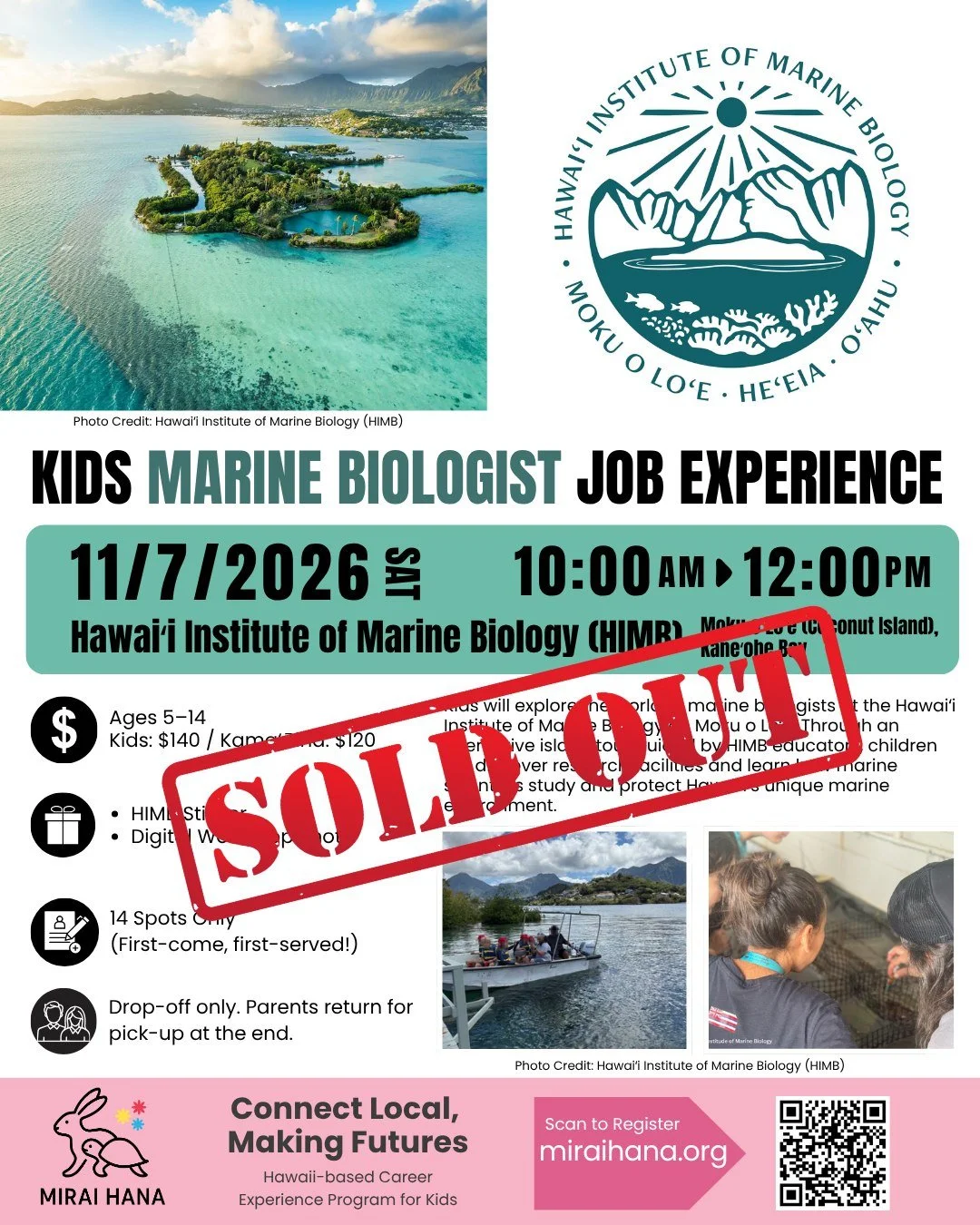 🎉 SOLD OUT &mdash; Thank You! 🌊🔬🐠

Our Kids Marine Biologist Job Experience Workshop
with Hawaiʻi Institute of Marine Biology (HIMB) &times; MIRAI HANA

is officially FULL!

All 14 spots have been filled! ❤️

Thank you so much for your incredible