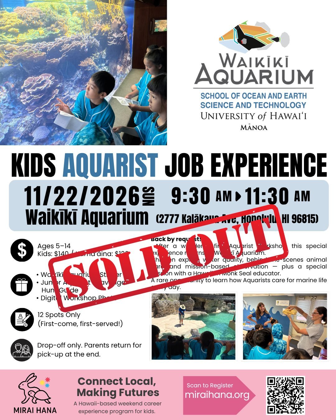 🎉 SOLD OUT &mdash; Thank You! 🐠🌊
@waikikiaquarium 

Our Kids Aquarist Job Experience Workshop with Waikīkī Aquarium &times; MIRAI HANA is officially FULL!

All 12 spots have been filled! ❤️

Thank you so much for your incredible support and enthus