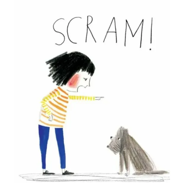 Ilustración de una niña con camiseta a rayas amarillas y naranjas y pantalones azules, apuntando con desdén a un perro gris con orejas puntiagudas y expresión triste, con la palabra 'SCRAM!' en la parte superior.