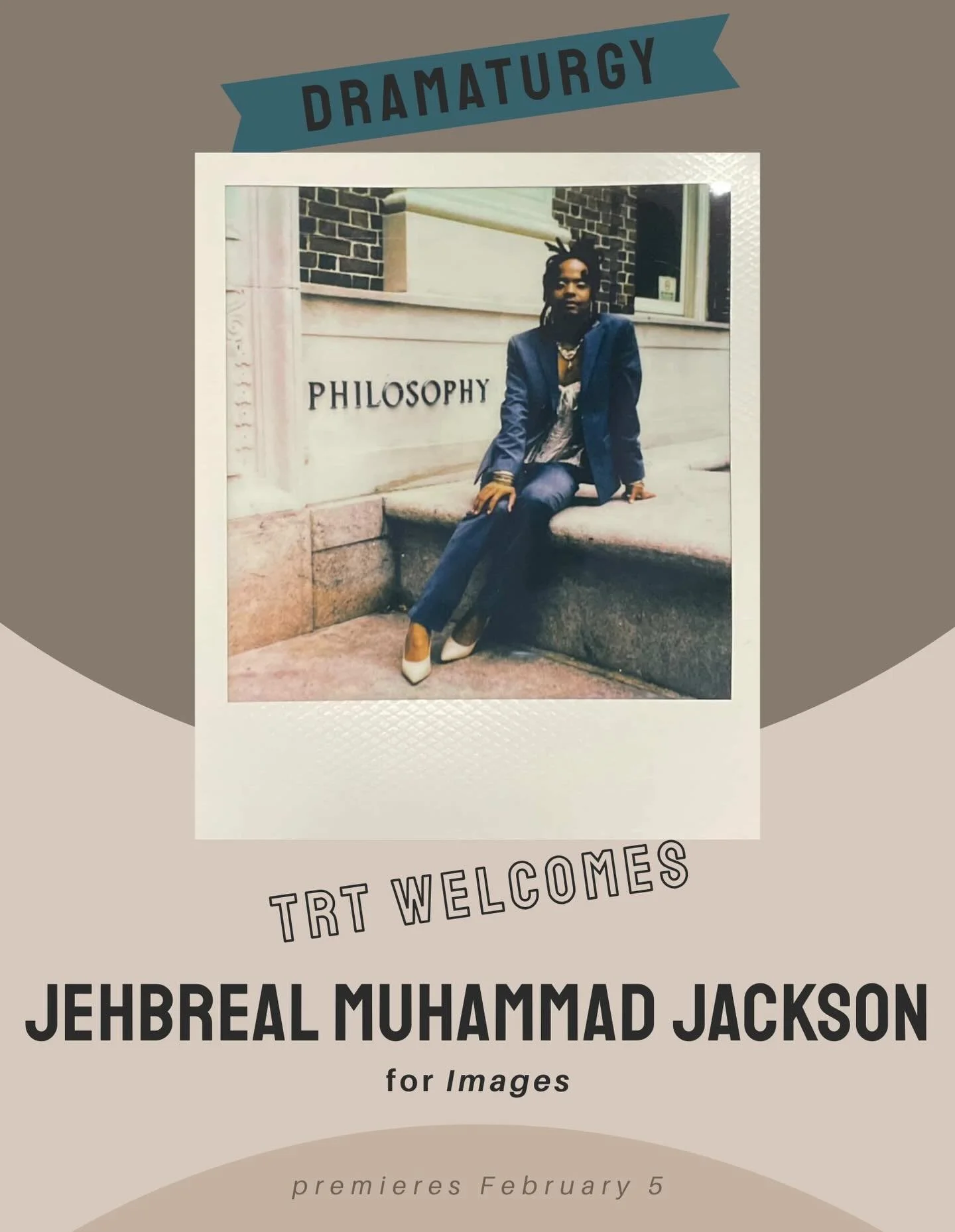 PSA WE HAVE DOPE COLLABORATORS WHOM WE ADORE! Give the warmest welcome to @drjehbrealmjackson (she/they), our dramaturg for &lsquo;Images&rsquo; &mdash; premiering February 5-8.

Jehbreal Muhammad Jackson is an artist, scholar, and dramaturg. As a sc