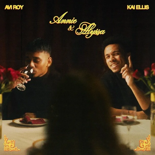 Avi Roy & Kai Ellis - "Annie & Alyssa"