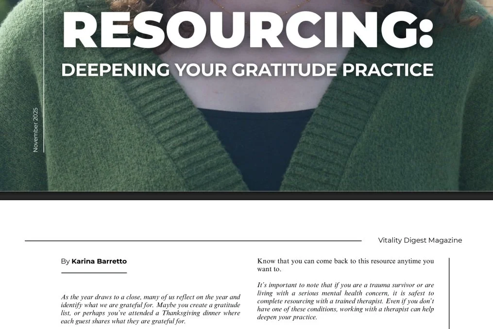 Resourcing: Deepening Your Gratitude Practice | Vitality Digest | Nov 2025