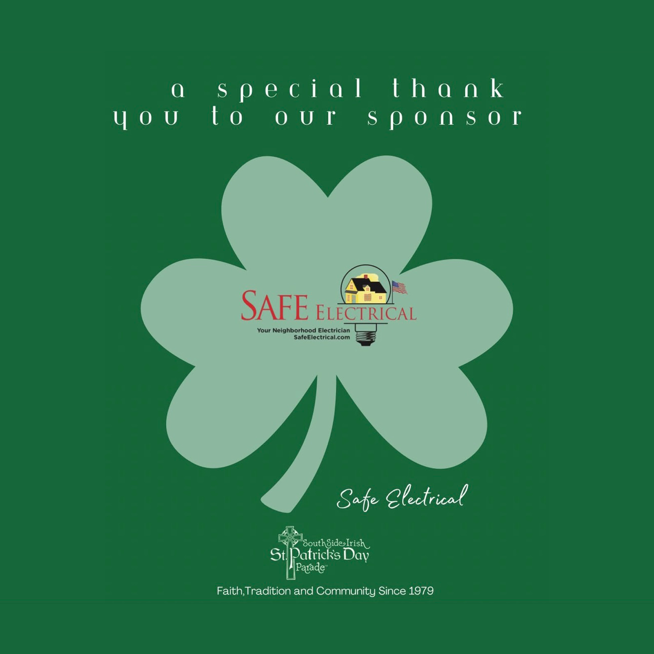 SOUTH SIDE IRISH ST. PATRICK'S DAY PARADE – SAFE Electrical is a proud sponsor of Beverly's most anticipated and celebrated tradition, The South Side Irish St. Patrick's Day Parade.