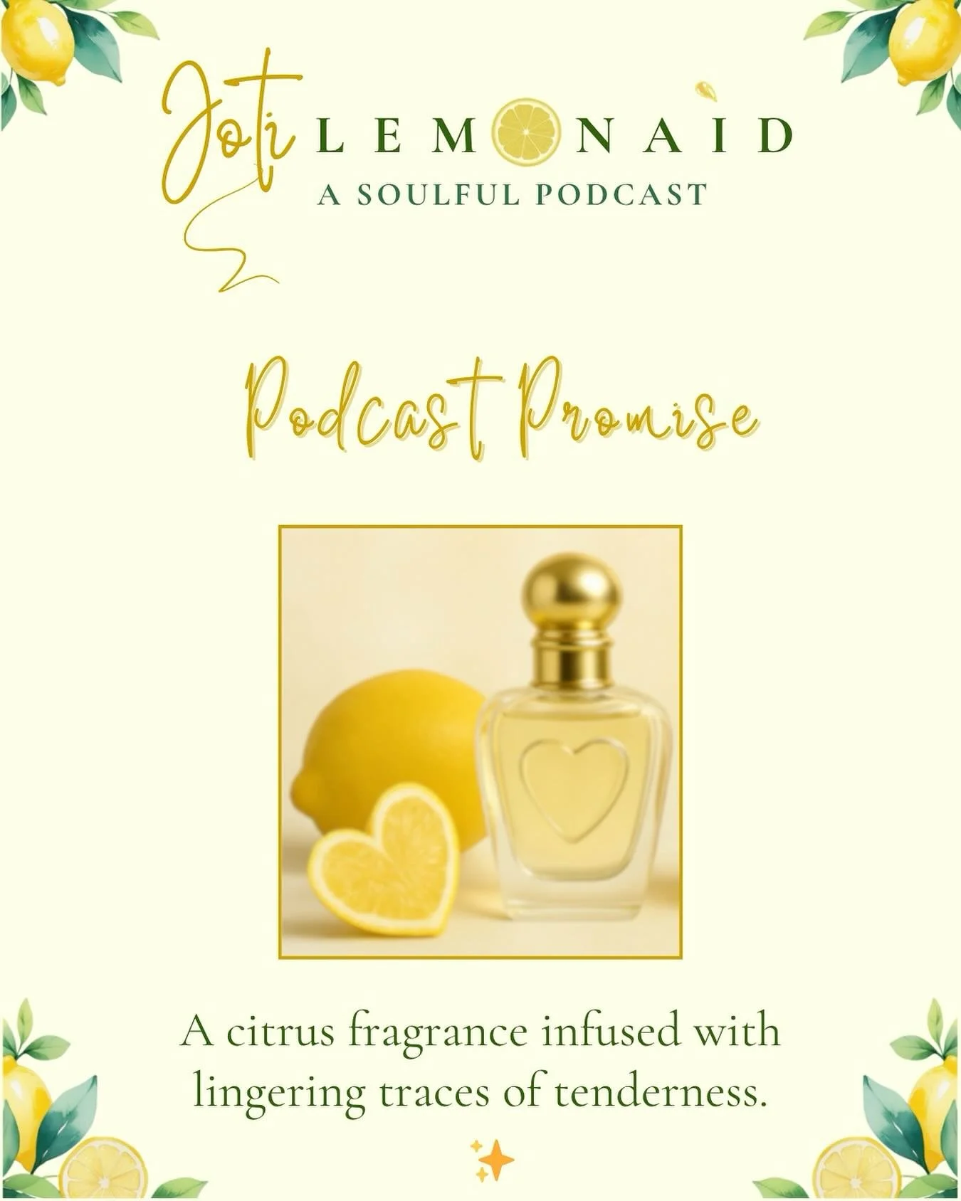 A Podcast Promise: 

Citrus-scented storytelling infused with lingering traces of tenderness&hellip;

There&rsquo;s something special about citrus. How it lifts the spirit, soften the ache, and reminds that lightness is still possible. 

Born from se