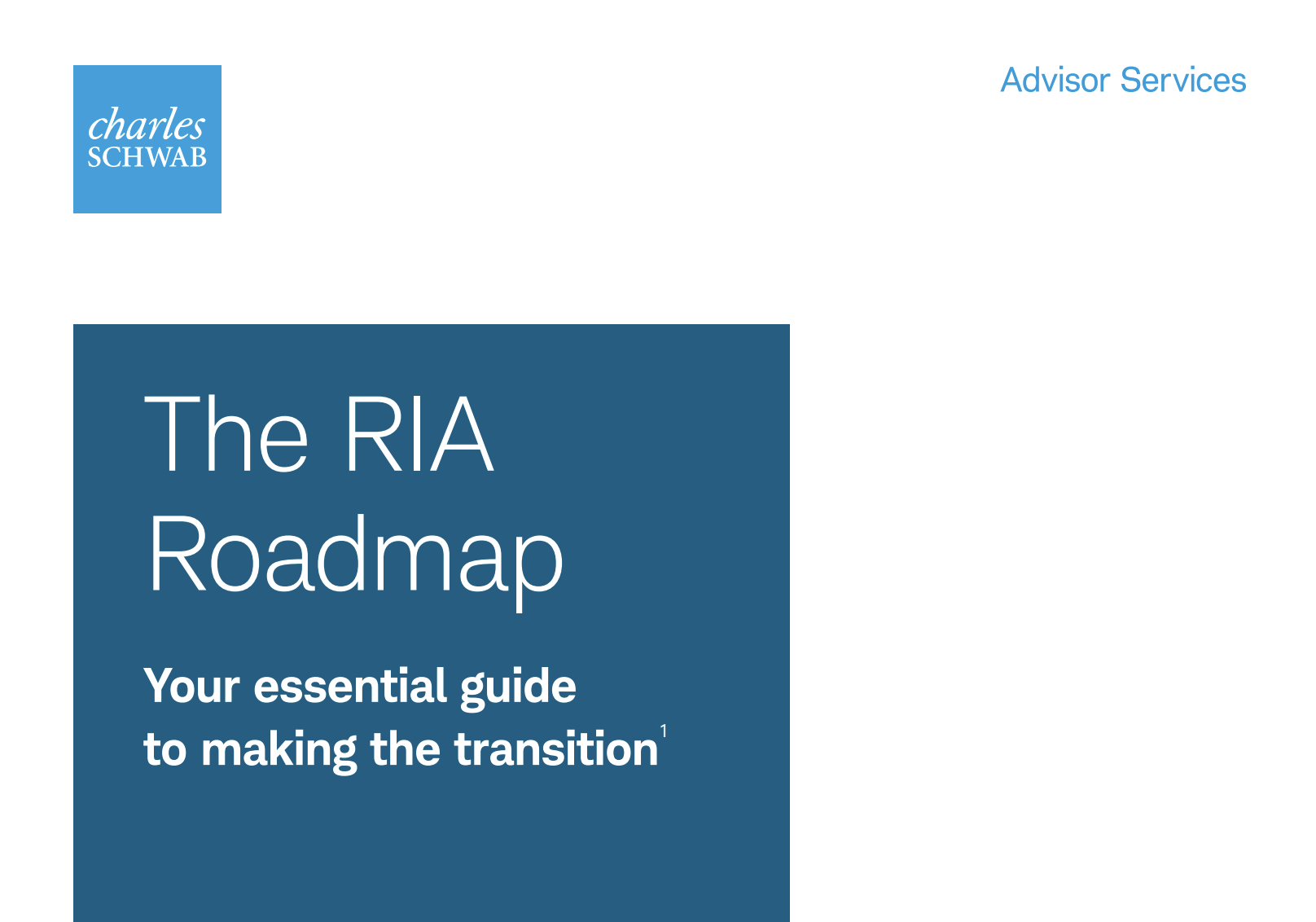 Schwab Advisor Services: The RIA Roadmap