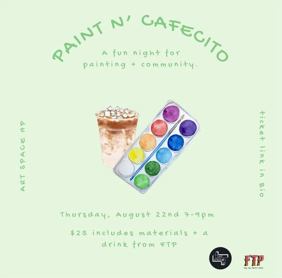 Another fun and creative event in SELA! 

Join @nereidaarts and @ftp.cafe for a little cafecito and some painting! 

A fun night of painting and community! 

When: Thursdays, August 22
Time: 7pm-9pm
Where: Art Space Huntington Park @artspacehp 
3382 