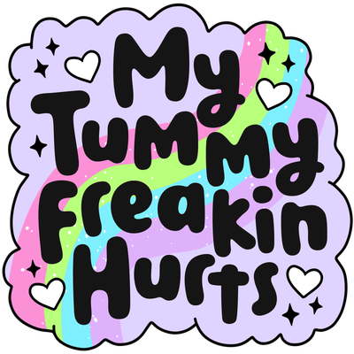 Pastel purple sticker with a rainbow and small hearts and sparkles, featuring the words ‘My tummy freakin hurts’ in bold black lettering.