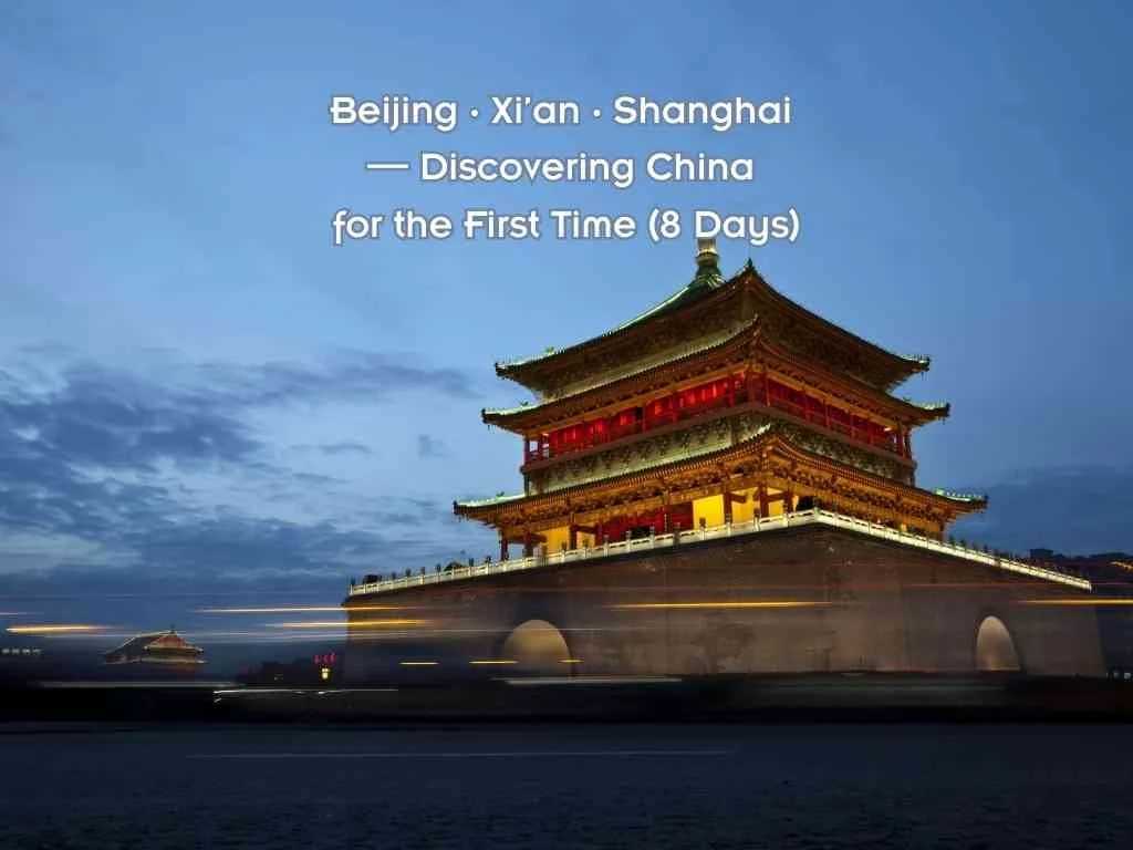 Beijing · Xi’an · Shanghai