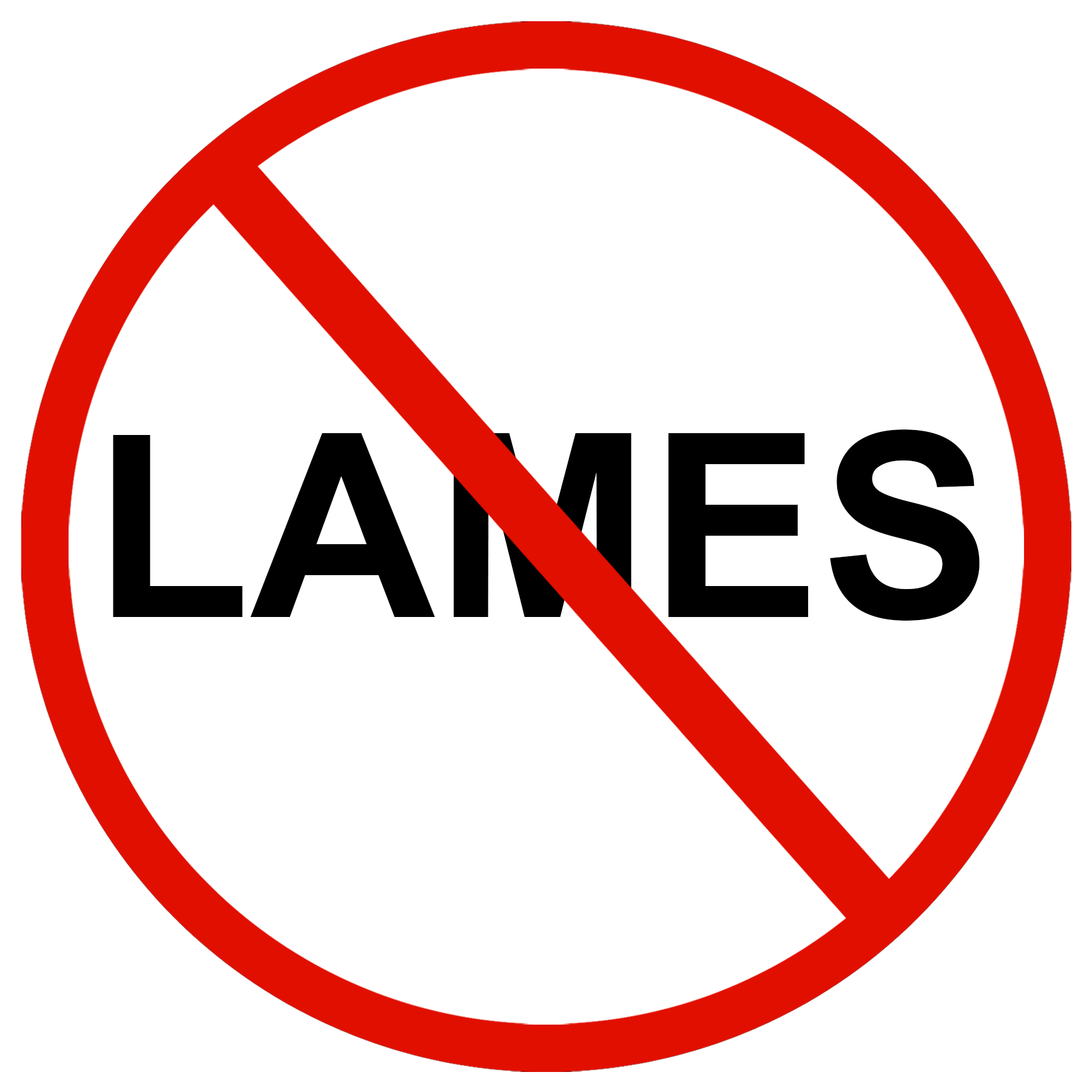 No Lames White Sticker (2 for $6.00)