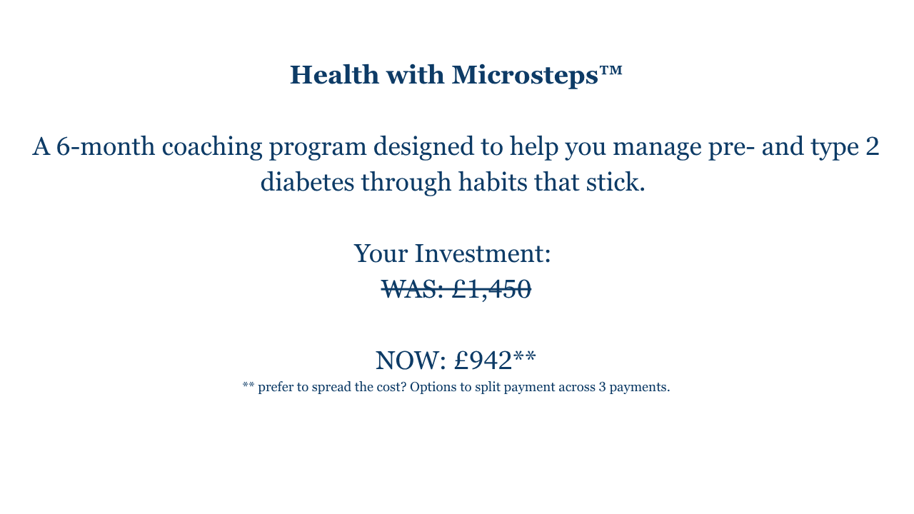 Promotional flyer titled 'Health with Microsteps.' It offers a 6-month coaching program to manage pre- and type 2 diabetes through habits. Original price £1,450 crossed out; current price £942. Payment options available.