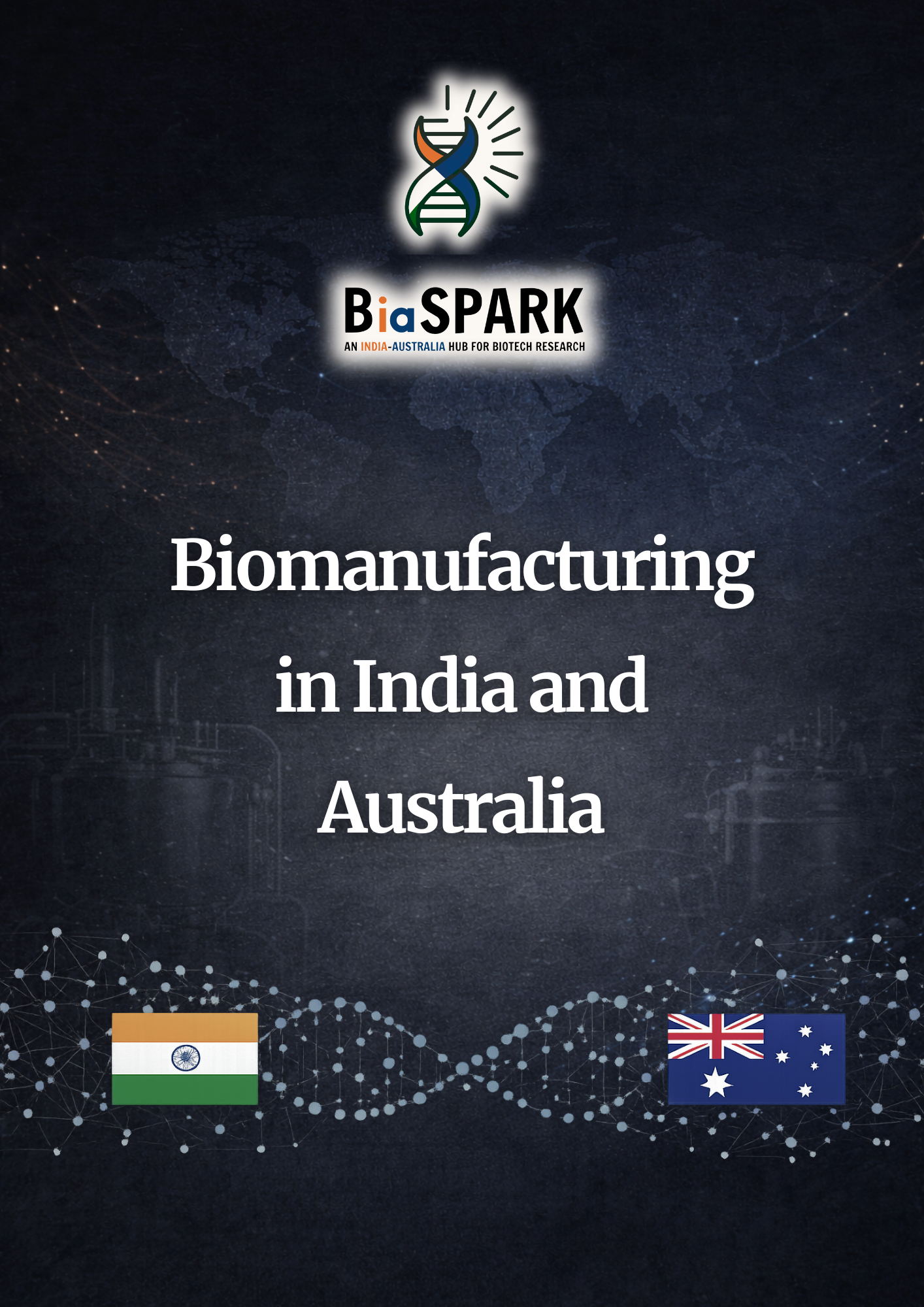 Biomanufacturing in India and Australia