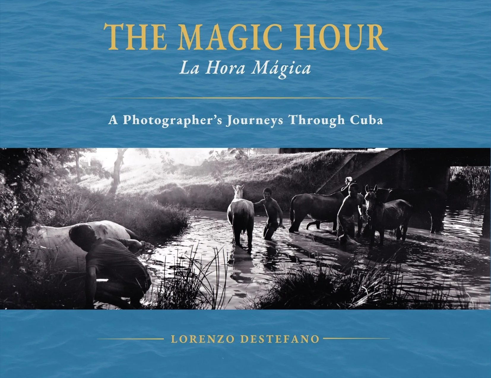 The Magic Hour - Photographing Cuba in a Moment of Uncertainty