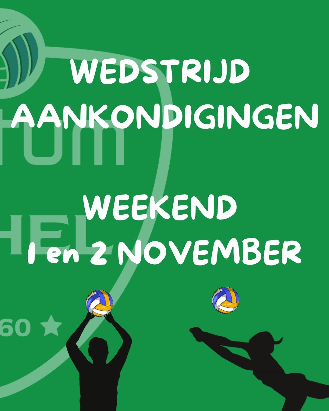 Weekend 1 &amp; 2 november 

Een wat rustiger weekend voor onze jeugd en senioren. We wensen alle teams die in actie komen heel veel succes! 💚