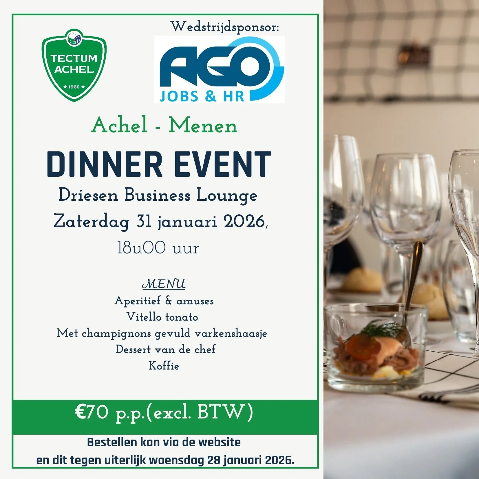Schrijf je nu in voor het dinner event voor de wedstrijd tegen Menen op 31 januari!

Inschrijven kan via de website (Kalender > reserveer nu) 🍷