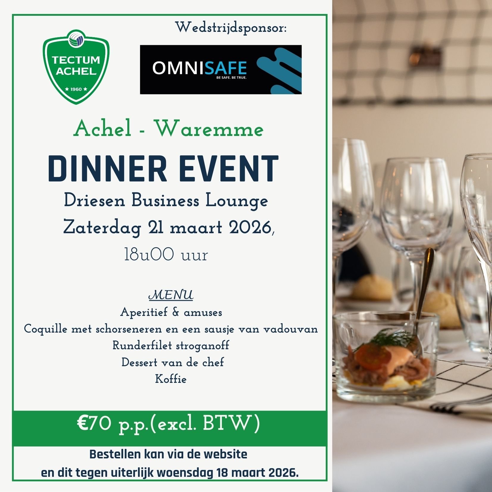 Schrijf je nu in voor het dinner event voor de wedstrijd tegen Waremme op 21 maart!

Inschrijven kan via de website (Kalender > reserveer nu) 🍷