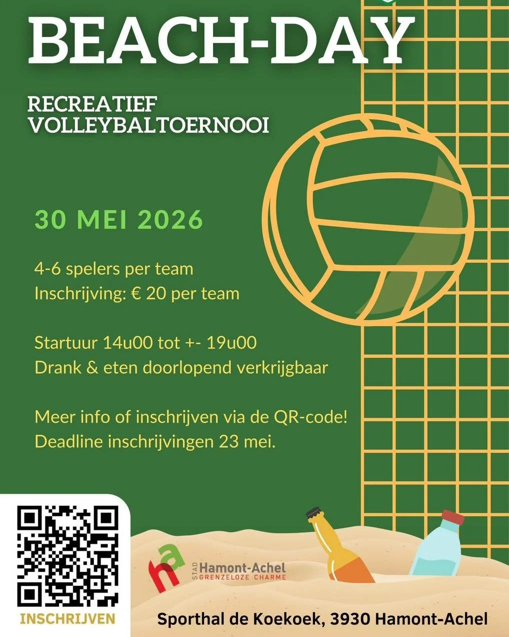 Beach Day &ndash; Recreatief Volleybaltoernooi

Op zaterdag 30 mei 2026 organiseert de club een recreatief volleybaltoernooi. Trommel je leukste teamgenoten op en doe mee aan een gezellige sportieve namiddag! ☀️🏐

Praktische informatie:
👥 Teams: 4 