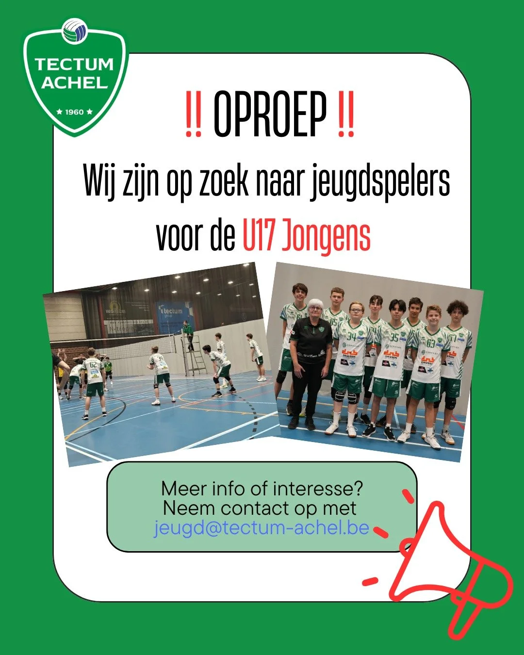 📣 OPROEP

🏐 Ben jij een jonge volleybalspeler op zoek naar een toffe ploeg waar je elke week kan bijleren en samen kan knallen tijdens de wedstrijden? Dan is de U17-jongensploeg van Tectum Achel misschien wel iets voor jou!

💪 Deze enthousiaste en