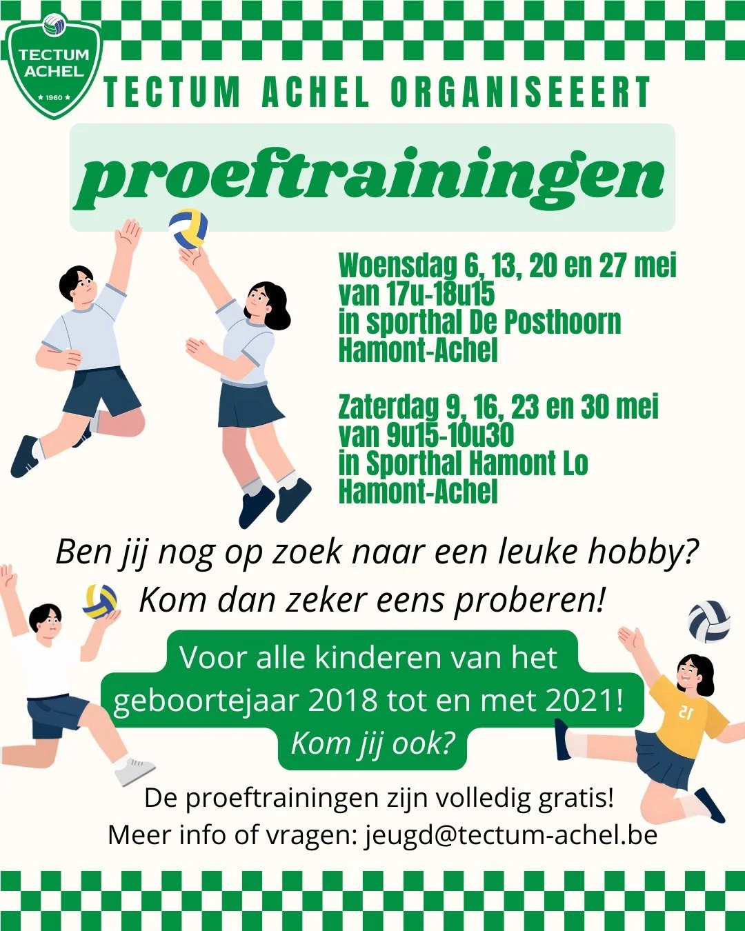 Tectum Achel organiseert proeftrainingen! 💚 

Ben je op zoek naar een leuke hobby? 🏐 Kom dan zeker eens langs en probeer &eacute;&eacute;n van onze proeftrainingen bij Tectum Achel! 💪

Voor alle kinderen geboren tussen 2016 en 2021! De proeftraini