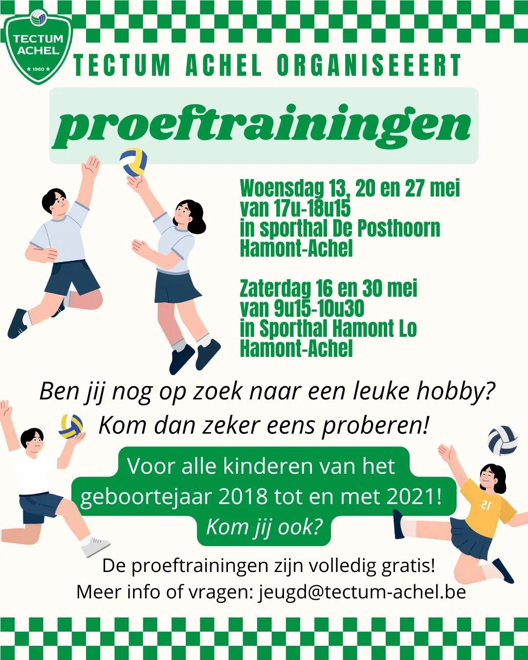 Tectum Achel organiseert proeftrainingen! 💚

Ben je op zoek naar een leuke hobby? 🏐 Kom dan zeker eens langs en probeer &eacute;&eacute;n van onze proeftrainingen bij Tectum Achel! 💪

Voor alle kinderen geboren tussen 2016 en 2021! De proeftrainin