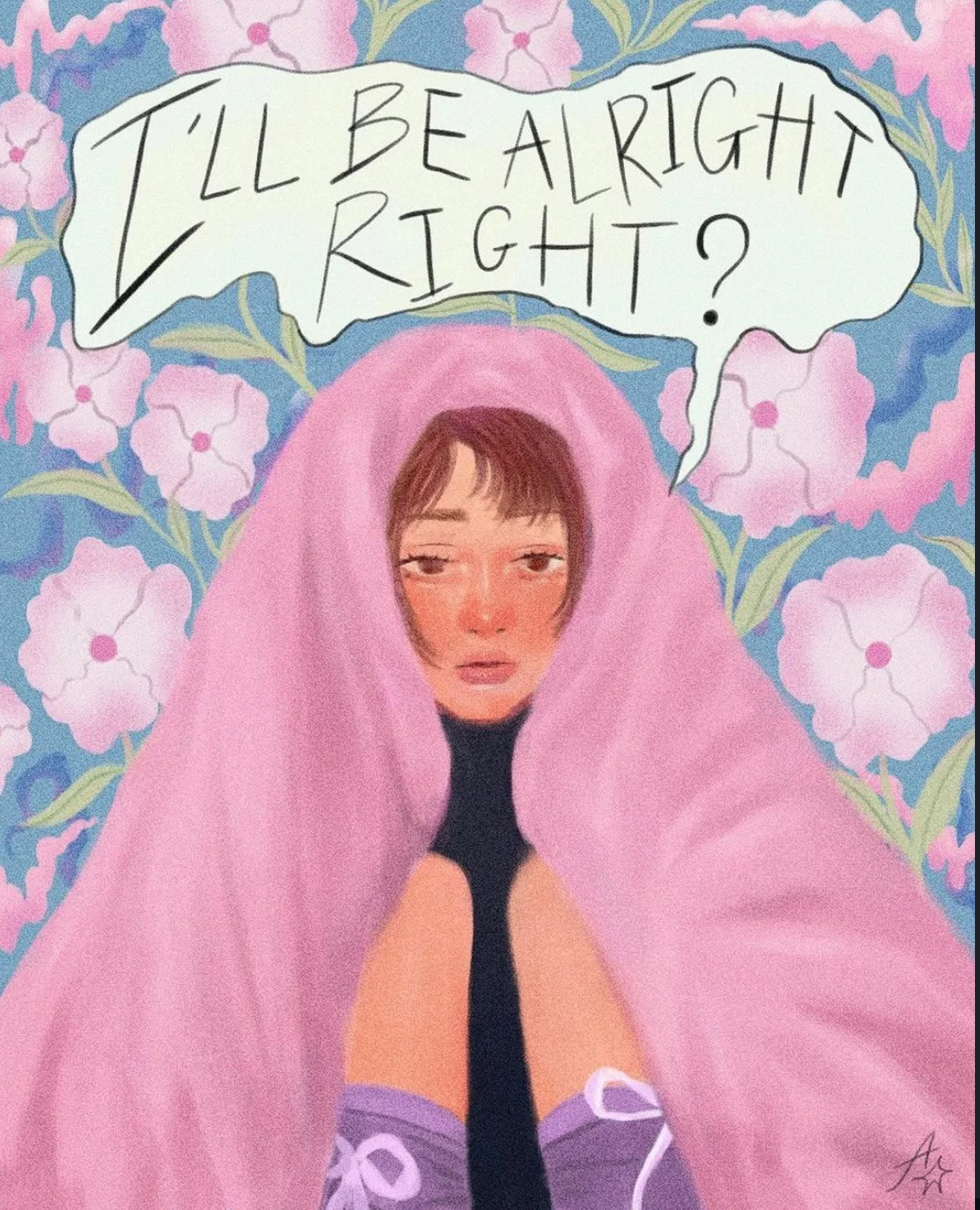 I'll Be Alright, Right? | 2023
