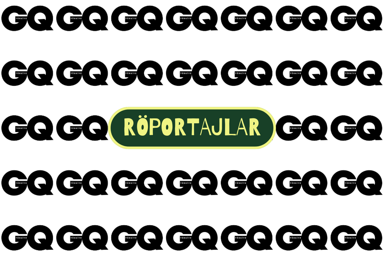 GQ RÖPORTAJLAR
