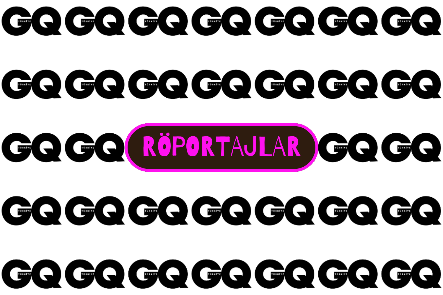 GQ RÖPORTAJLAR