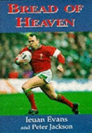 Ieuan Evans - Bread of Heaven