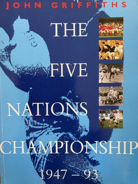 The Five Nations Championship 1947 - 1993