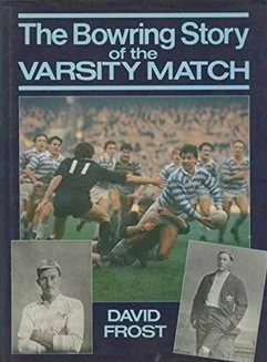Bowring Story of the Varsity Match