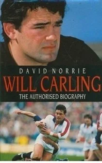 Will Carling - The Authorised Biography, by David Norrie
